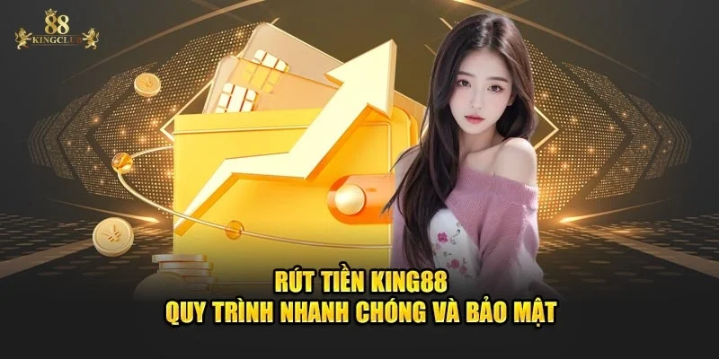 Rút tiền 88kingclub - Quy trình hướng dẫn cho tân thủ 4 Những lưu ý khi rút tiền tại 88kingclub